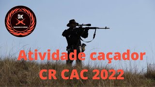 Caçador  CR do CAC 2022 [upl. by Airdnax]