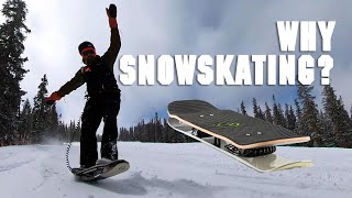 THIS IS WHY YOU SHOULD SNOWSKATE [upl. by Yennek]