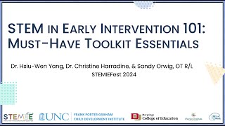 STEMIEFest 2024 Stem in Early Intervention 101 MustHave Toolkit Essentials [upl. by Millard748]