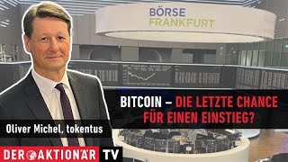 Bitcoin  letzte Chance zum Einstieg nutzen [upl. by Aliel941]