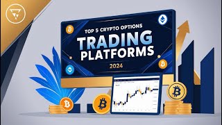 Top 5 Crypto Options Trading Platforms for 2024 [upl. by Rats]