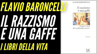 IL RAZZISMO È UNA GAFFE  Flavio BARONCELLI spiega il linguaggio Politically Correct e Woke [upl. by Oderfigis569]