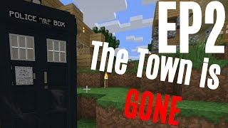 Minecraft The Dalek Mod Survival EP2 The Town is GONE [upl. by Laenej]