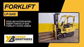 5550 LBS HYSTER MODEL S60FT FORTIS LPGAS FORKLIFT STOCK 18833 [upl. by Trometer843]