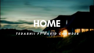 Home  Tedashii ft David Crowder Subtitulado al español [upl. by Anaihsat398]