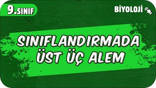 Sınıflandırmada Üst Üç Alem  9Sınıf Biyoloji 2025 [upl. by Kylie]