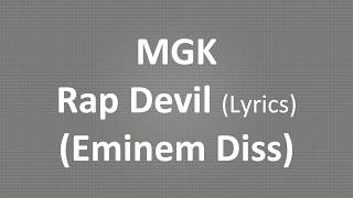 MGK Disses Eminem  Rap Devil Lyrics [upl. by Milburr]