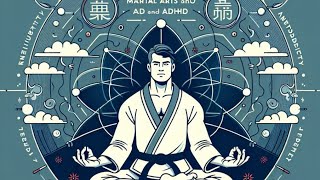 Why and How Martial Arts help people with ADD and ADHD [upl. by Eceinahs]