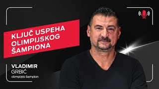 Ključ uspeha olimpijskog šampiona I Vladimir Grbić I Telcast 32 epizoda [upl. by Ianthe102]