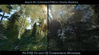 SkyrimSE  Culminated ENB  ENB OnOff Compare  Azurite Weathers [upl. by Teodora904]