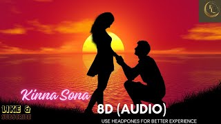 Kinna Sona 8D Audio Marjaavaan Sidharth M Tara S Meet BrosJubi N Dhvani Bhanushalifeel lofi [upl. by Caneghem]