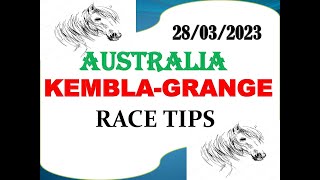 Kembla Grange Race Tips 28032023  Horse Racing Tips  Free Racing tips  Australia Racing [upl. by Doersten957]