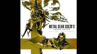 Snake Eater  Metal Gear Solid 3 Snake Eater Orginal Soundtrack [upl. by Aleciram]