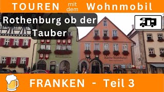 🍺 ROTHENBURG ob der TAUBER Dinkelsbühl  schönste Altstadt Deutschlands Franken mit dem Wohnmobil [upl. by Kiley215]