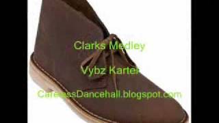 Vybz Kartel  Clarks Medley [upl. by Stephana516]