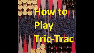 How to play TricTrac [upl. by Ynnub242]