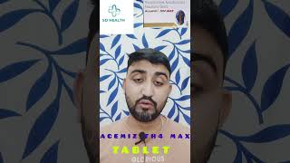 ACEMIZ TH4 MAX TABLET USES [upl. by Perle]