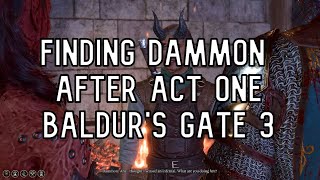 Finding Dammon After the Tieflings Leave the Druid Circle Baldurs Gate 3 [upl. by Brynna]