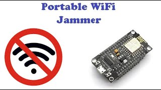 ESP8266 WiFi Jammer and Wireless CCTV jammer [upl. by Naesal]