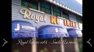 8 Royal Kikiriri vol4  Smile Au revoir [upl. by Eyatnod]