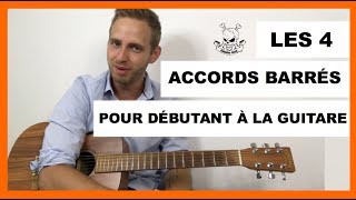 Les 4 accords barrés de base pour débutant à la Guitare [upl. by Ytsanyd188]