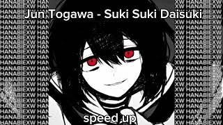 ⭐Jun Togawa  Suki Suki Daisuki speed up [upl. by Lehpar146]