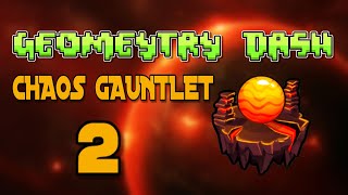 Geometry dash  Scarlet Surge Chaos gauntlet level 2 [upl. by Aindrea]