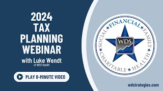 RECAP 2024 Tax Planning Webinar [upl. by Namqul]