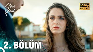 Son Yaz  2 Bölüm FULL HD [upl. by Katlin235]