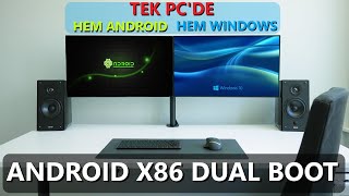 AYNI BİLGİSAYARDA HEM WINDOWS HEM DE ANDROID 🫵 ANDROID X86 DUAL BOOT NASIL YAPILIR [upl. by Haimirej562]