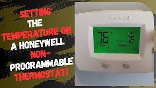 Setting the Temperature on a Honeywell Non Programmable Thermostat [upl. by Lowrie393]