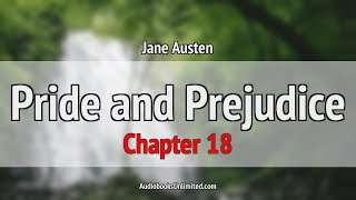 Pride and Prejudice Audiobook Chapter 18 [upl. by Laitselec917]