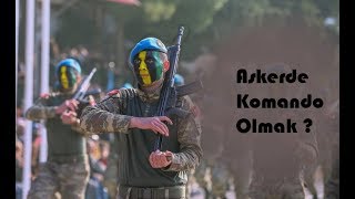 ASKER KOMANDO OLMAK   Komando Kalmak [upl. by Craggie]