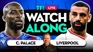 CRYSTAL PALACE vs LIVERPOOL LIVE with Mark Goldbridge [upl. by Ailaham555]