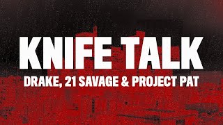 Knife Talk  Drake Ft 21 Savage amp Project Pat New 2022 Vocals Only  Acapella •𝐀𝐜𝐚 𝐕𝐲𝐛𝐳• [upl. by Chow]