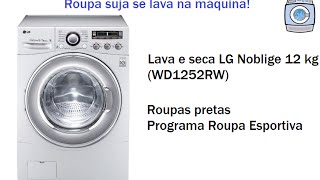 Lava e seca LG Noblige 12 kg WD1252RW  Roupa esportiva [upl. by Siskind833]