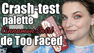 Crash test  la palette cinnamon swirl de Too Faced [upl. by Ardyth449]