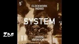 Clockwork Indigo  Flatbush Zombies amp The Underachievers   System [upl. by Drogin]