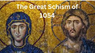 The Great Schism of 1054 The Event That Split Christianity [upl. by Kaczer]