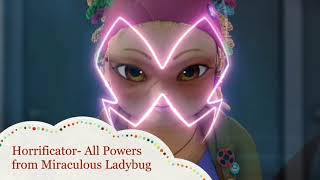 Horrificator All Powers from Miraculous Ladybug [upl. by Llewoh]