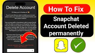 Security Restrictions Delete in 72 hours problem In Snapchat  How To Delete Snapchat Account 2024 [upl. by Cosme]