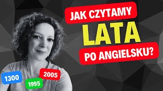 Jak wymawiać lata w języku angielskim Poznaj proste zasady w 10 min [upl. by Namzed]