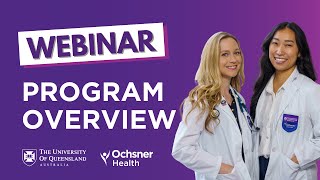 UQ Ochsner webinar Program overview [upl. by Elayne]