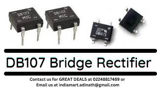 DB107 Bridge Rectifier [upl. by Longawa]