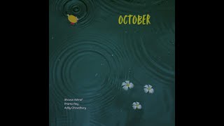 October  The Diary After Evening  Shovon Ashraf  Pranto Roy  Adity Chowdhury [upl. by Yoccm951]