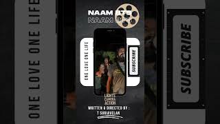 Naam Series on ​⁠NetflixIndiaOfficial   T Suriavelan  360 Entertainment Productions  OraSiricha [upl. by Airreis]