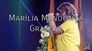 MARÍLIA MENDONÇA  GRAVETO Lyrics LETRA [upl. by Audres]