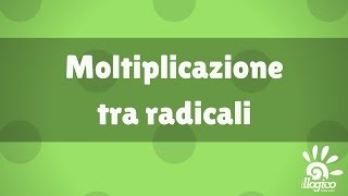 Moltiplicazione tra radicali [upl. by Hermann]