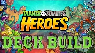 BUILD YOUR BEST DECK  Plants Vs Zombies Heroes [upl. by Ocicnarf]