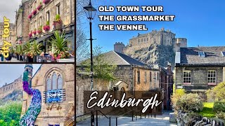 Edinburgh Old Town walking tour  Grassmarket [upl. by Aduh]